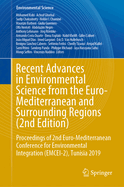 Recent Advances in Environmental Science from the Euro-Mediterranean and Surrounding Regions (2nd Edition): Proceedings of 2nd Euro-Mediterranean Conference for Environmental Integration (Emcei-2), Tunisia 2019