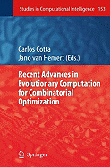 Recent Advances in Evolutionary Computation for Combinatorial Optimization