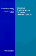 Recent Advances in Global Optimization - Floudas, Christodoulos A, and Pardalos, Panos M