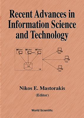 Recent Advances in Information Science and Technology - Mastorakis, Nikos E (Editor)