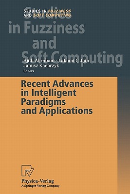 Recent Advances in Intelligent Paradigms and Applications - Abraham, Ajith (Editor)