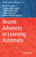 Recent Advances in Learning Automata