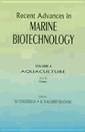 Recent Advances in Marine Biotechnology: Aquaculture: Part B Fishes