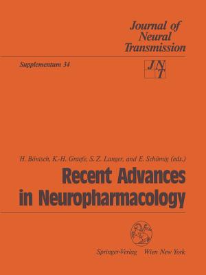 Recent Advances in Neuropharmacology - Bnisch, H (Editor), and Graefe, K -H (Editor), and Langer, S Z (Editor)