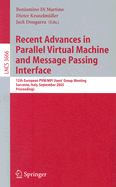 Recent Advances in Parallel Virtual Machine and Message Passing Interface: 12th European PVM/MPI User's Group Meeting, Sorrento, Italy, September 18-21, 2005, Proceedings