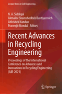 Recent Advances in Recycling Engineering: Proceedings of the International Conference on Advances and Innovations in Recycling Engineering (AIR-2021)