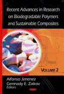 Recent Advances in Research on Biodegradable Polymers and Sustainable Compositesv. 2