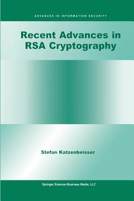 Recent Advances in Rsa Cryptography - Katzenbeisser, Stefan