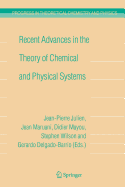 Recent Advances in the Theory of Chemical and Physical Systems: Proceedings of the 9th European Workshop on Quantum Systems in Chemistry and Physics (Qscp-IX) Held at Les Houches, France, in September 2004