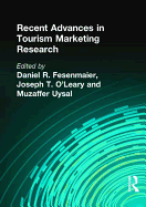 Recent Advances in Tourism Marketing Research