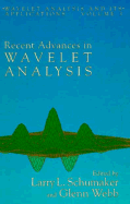 Recent Advances in Wavelet Analysis