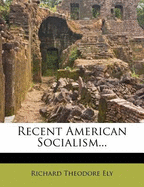 Recent American Socialism