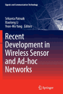 Recent Development in Wireless Sensor and Ad-Hoc Networks