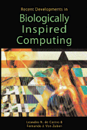 Recent Developments in Biologically Inspired Computing