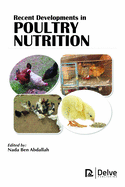 Recent Developments in Poultry Nutrition