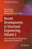 Recent Developments in Structural Engineering, Volume 2: Select Proceedings of 13th Structural Engineering Convention (SEC)