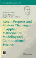Recent Progress and Modern Challenges in Applied Mathematics, Modeling and Computational Science