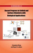 Recent Progress in Colloid and Surface Chemistry