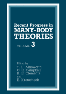 Recent Progress in Many-Body Theories: Volume 3