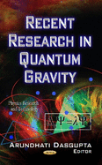 Recent Research in Quantum Gravity