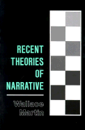 Recent Theories of Narrative: Classification and Natural History