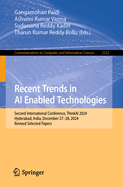 Recent Trends in AI Enabled Technologies: Second International Conference, ThinkAI 2024, Hyderabad, India, December 27-28, 2024, Revised Selected Papers