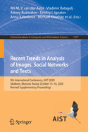 Recent Trends in Analysis of Images, Social Networks and Texts: 9th International Conference, Aist 2020, Skolkovo, Moscow, Russia, October 15-16, 2020 Revised Supplementary Proceedings