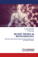 Recent Trends in Biotechnology