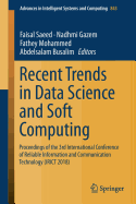 Recent Trends in Data Science and Soft Computing: Proceedings of the 3rd International Conference of Reliable Information and Communication Technology (Irict 2018)