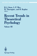Recent Trends in Theoretical Psychology: Selected Proceedings of the Fourth Biennial Conference of the International Society for Theoretical Psychology June 24-28, 1991