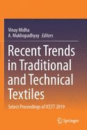 Recent Trends in Traditional and Technical Textiles: Select Proceedings of Icett 2019