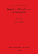 Reception of Classical Art, an Introduction