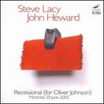 Recessional for Oliver Johnson Live in Montreal 2004 - Steve Lacy