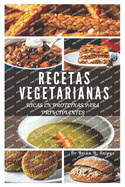 Recetas Vegetarianas Ricas En Protenas Para Principiantes