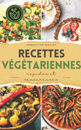 Recettes v?g?tariennes rapides et savoureuses