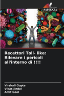 Recettori Toll- like: Rilevare i pericoli all'interno di !!!!