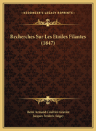 Recherches Sur Les Etoiles Filantes (1847)