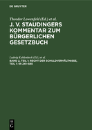 Recht Der Schuldverh?ltnisse, Teil 1:  241-580