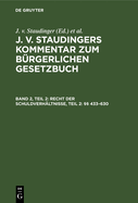 Recht Der Schuldverh?ltnisse, Teil 2:  433-630