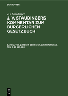 Recht Der Schuldverh?ltnisse, Teil 2.  581-853