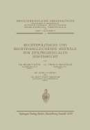 Rechtspolitische Und Rechtsvergleichende Beitrage Zum Zivilprozessualen Beweisrecht