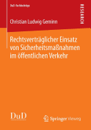 Rechtsvertr?glicher Einsatz von Sicherheitsma?nahmen im ffentlichen Verkehr