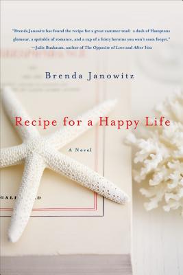 Recipe for a Happy Life - Janowitz, Brenda