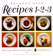 Recipes 1-2-3: Fabulous Food Using Only Three Ingredients