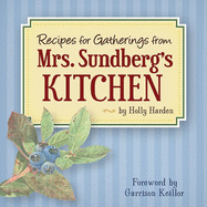 Recipes for Gatherings from Mrs. Sundberg's Kitchen