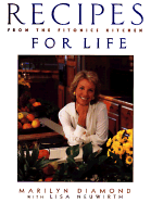 Recipes for Life: From the Fitonics Kitchen - Diamond, Marilyn, and Neuwirth, Lisa