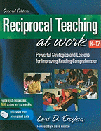 Reciprocal Teaching at Work, K-12: Powerful Strategies and Lessons for Improving Reading Comprehension
