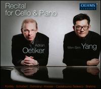 Recital for Cello & Piano - Adrian Oetiker (piano); Wen-Sinn Yang (cello)