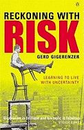 Reckoning with Risk: Learning to Live with Uncertainty