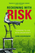 Reckoning with Risk: Learning to Live with Uncertainty
